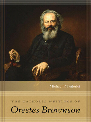 cover image of The Catholic Writings of Orestes Brownson